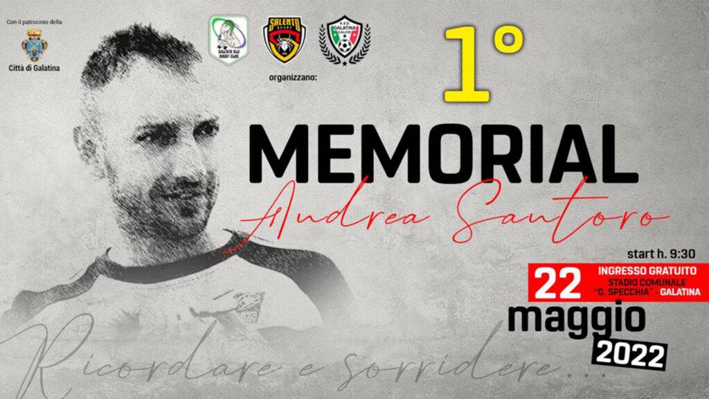 Memorial Andrea Santoro - Galatina 22 Maggio - Rugby e Calcio a 5